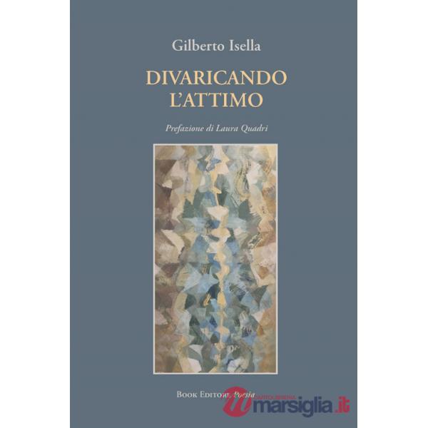 Divaricando l'attimo