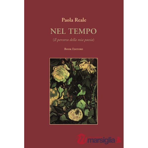 Nel tempo (Il percorso della mia poesia)