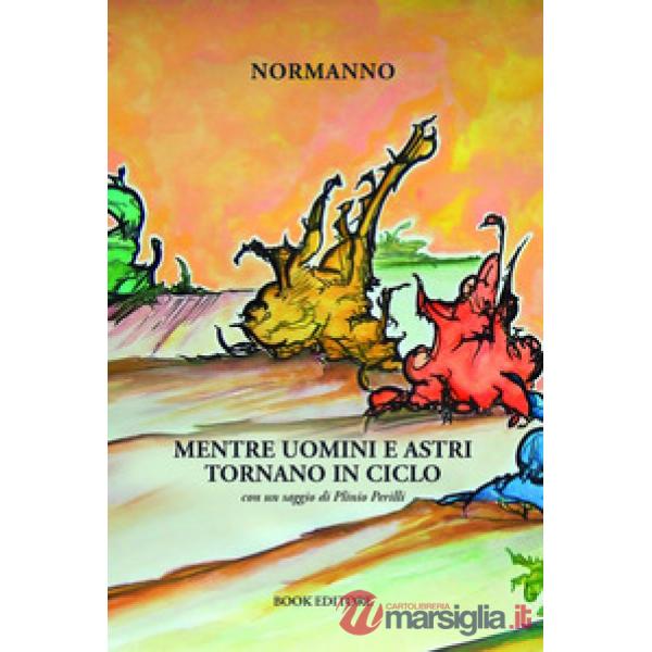 Mentre uomini e astri tornano in ciclo