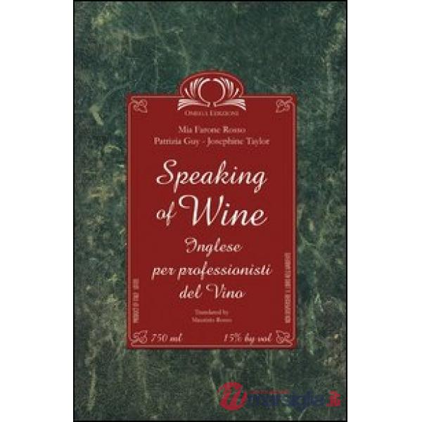 SPEAKING OF WINE INGLESE X PROFESS. VINO