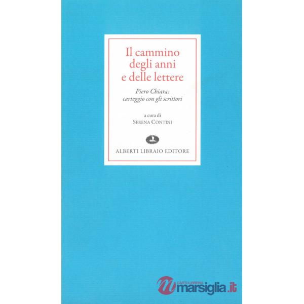 Cammino degli anni e delle lettere (Il)