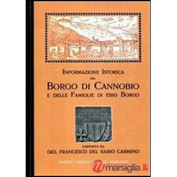 Informazione istorica del borgo di Cannobio delle famiglie di esso borgo (rist. anast.)