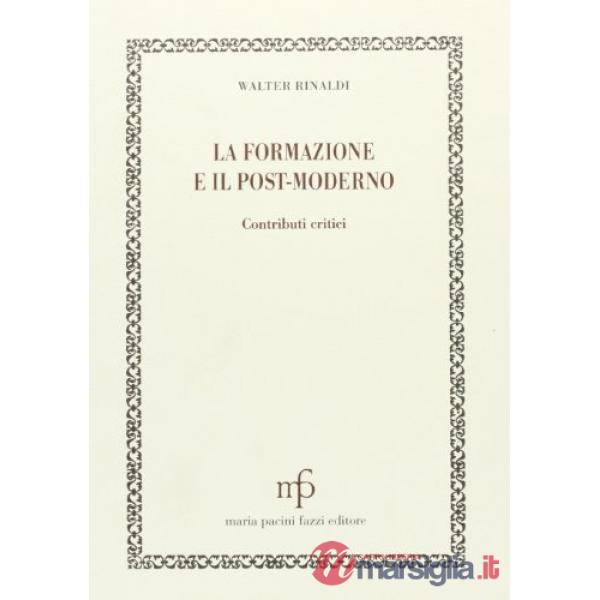 Formazione e il post-moderno. Contributi critici (La)