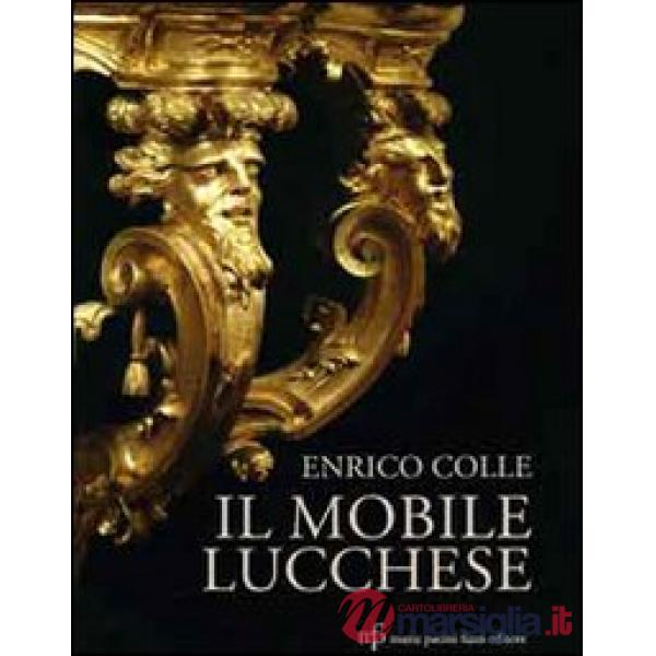 Mobile lucchese. Ediz. illustrata (Il)
