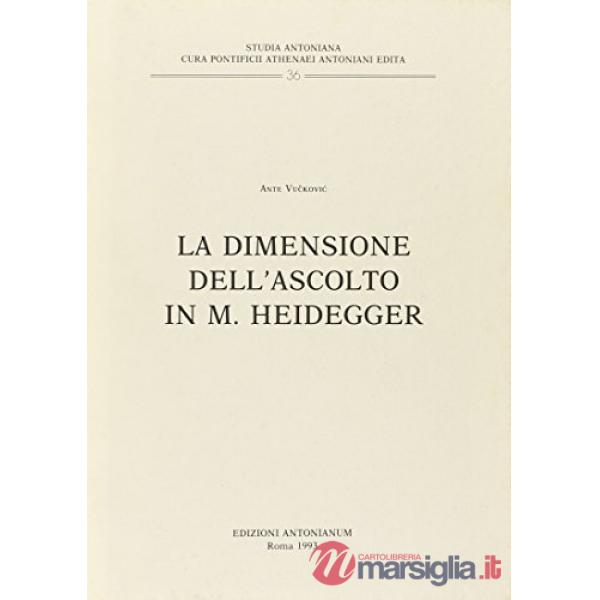 Dimensione dell'ascolto in M. Heidegger (La)