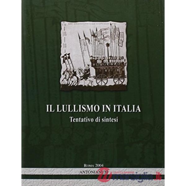 Lullismo in Italia. Tentativo di sintesi (Il)