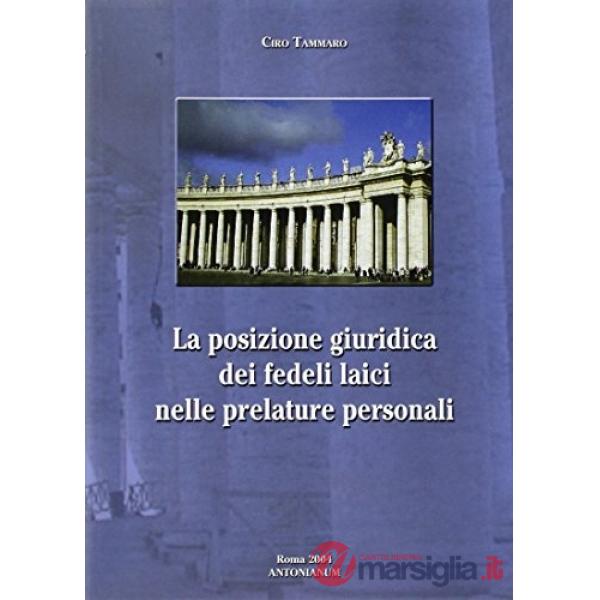 Posizione giuridica dei fedeli laici nelle prelature personali (La)