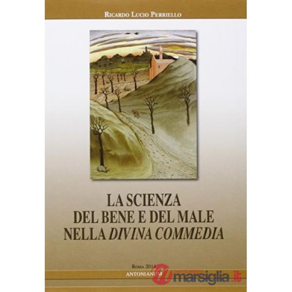 Scienza del bene e del male nella Divina Commedia