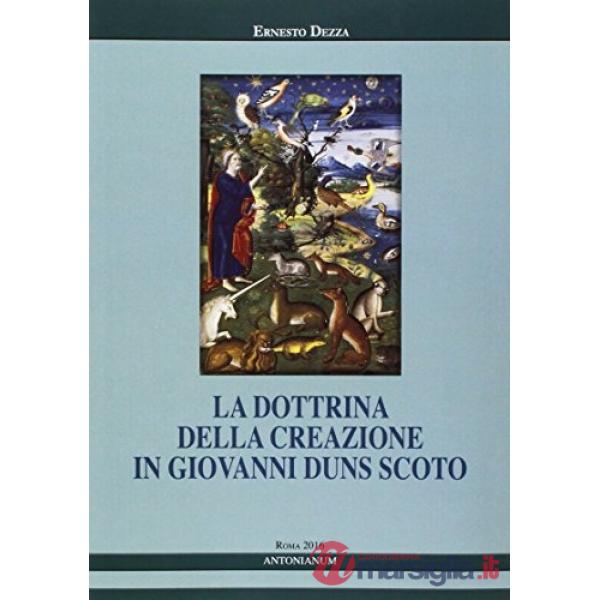 Dottrina della creazione in Giovanni Duns Scoto (La)