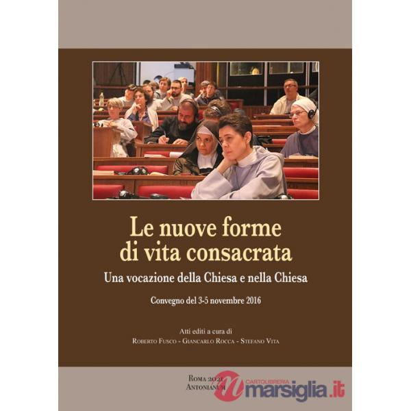 Nuove forme di vita consacrata (Le)