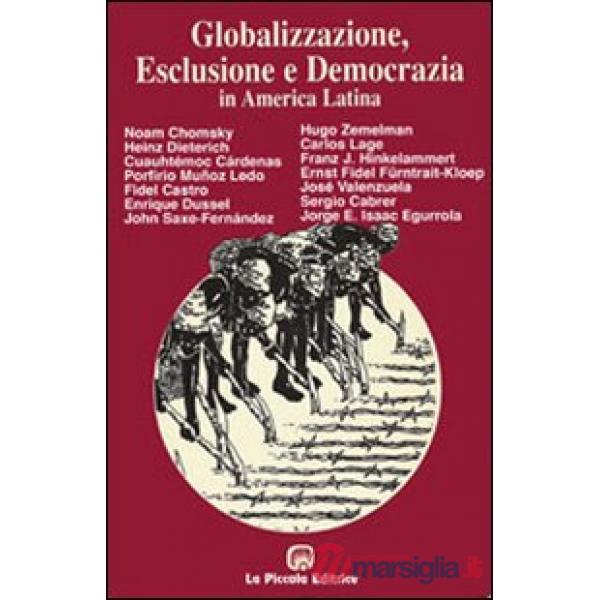 Globalizzazione, esclusione e democrazia in America latina
