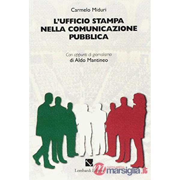 Ufficio stampa nella comunicazione pubblica (L')
