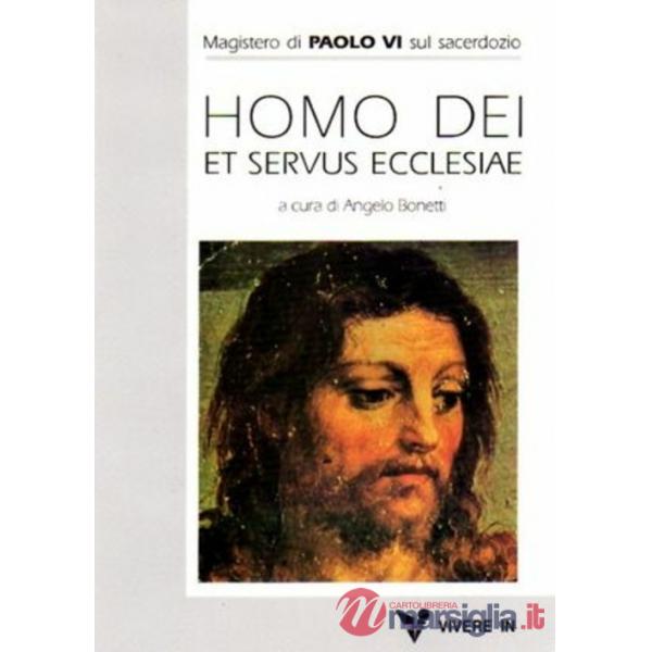 Homo Dei et servus Ecclesiae. Magistero di Paolo VI sul sacerdozio