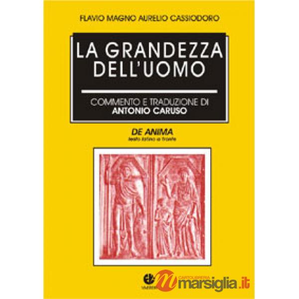 Grandezza dell'uomo (De anima) (La)