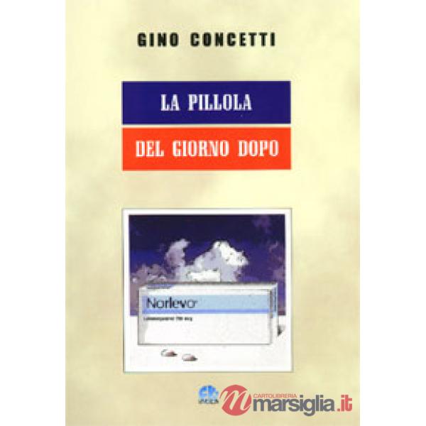 Pillola del giorno dopo (La)