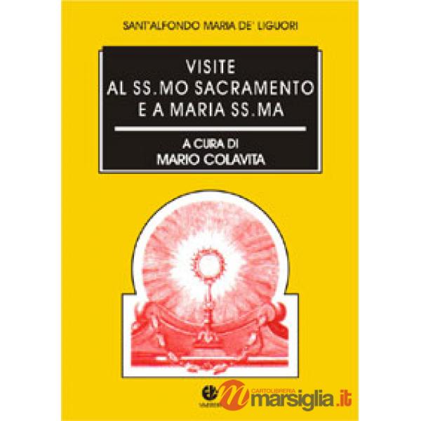 Visite al Ss.mo sacramento e a Maria Ss.ma