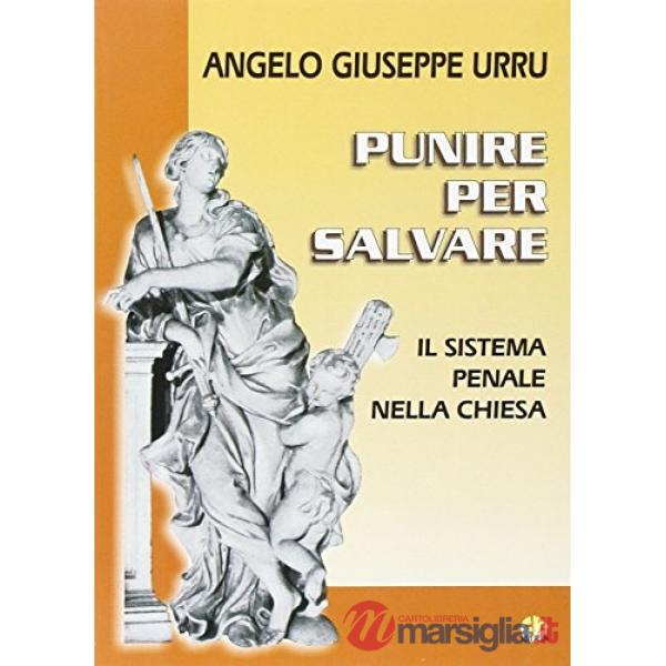Punire per salvare. Il sistema penale nella Chiesa