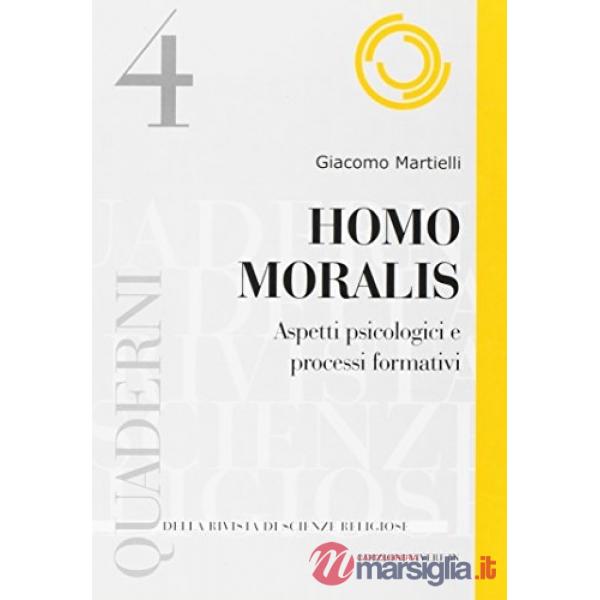 Homo moralis. Aspetti psicologici e processi formativi