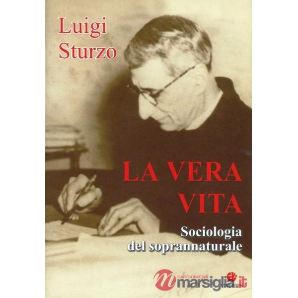 Vera vita. Sociologia del soprannaturale (La)