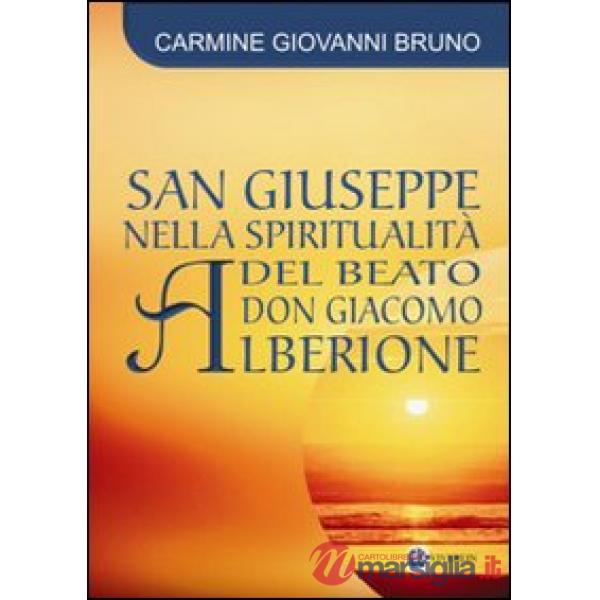 San Giuseppe nella spiritualità del Beato Don Giacomo Alberione