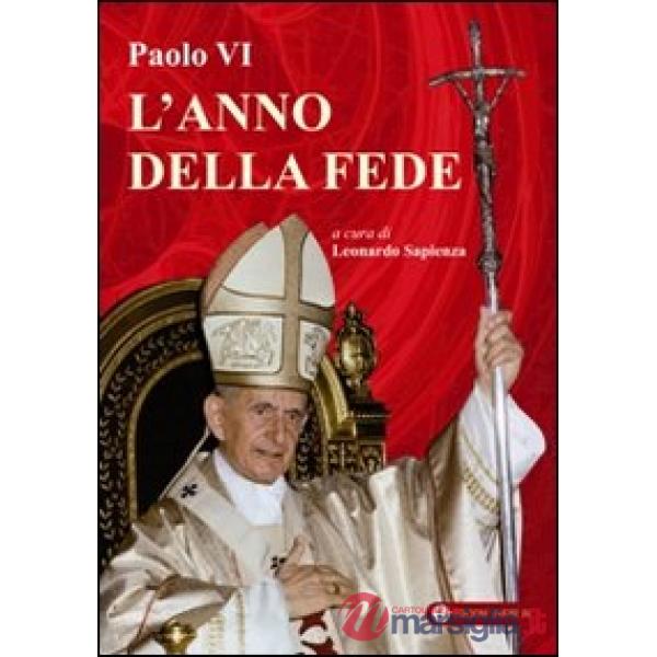 Paolo VI. L'anno della fede