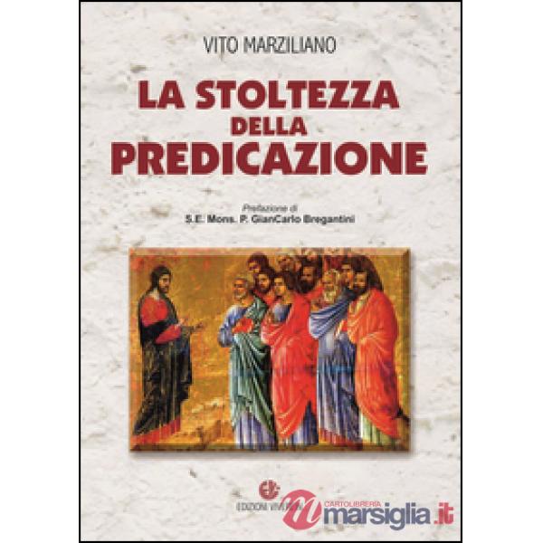 Stoltezza della predicazione (La)