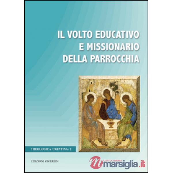 Volto educativo e missionario della parrocchia (Il)