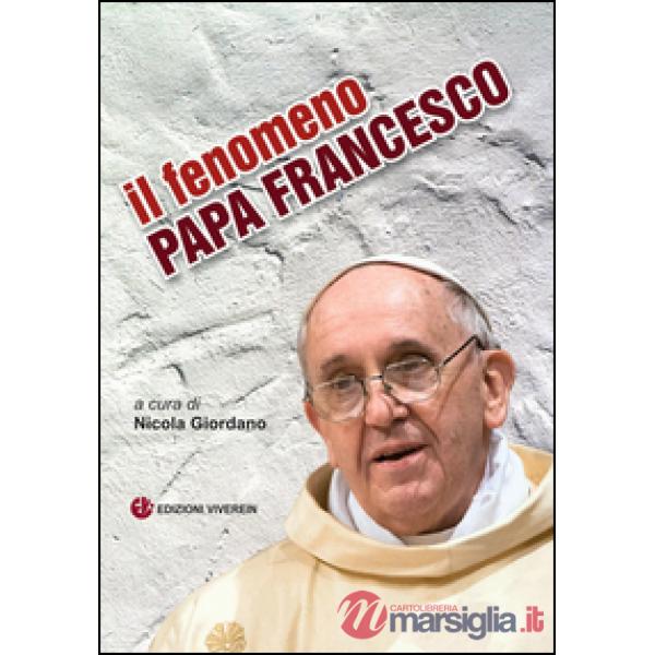 Fenomeno papa Francesco (Il)