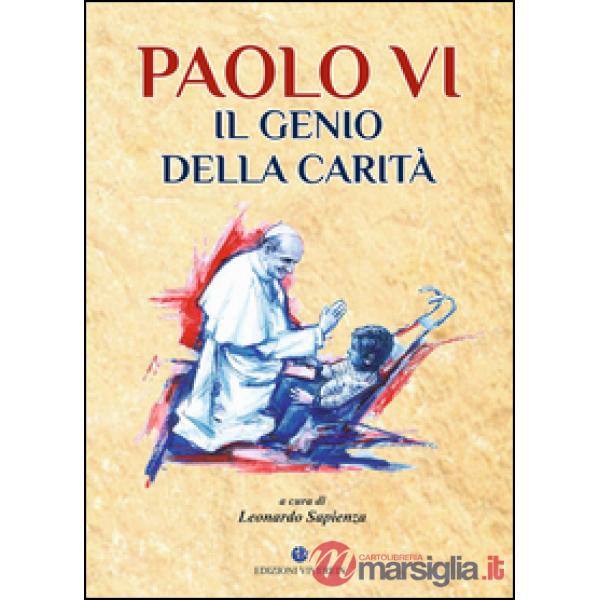 Paolo VI il genio della carità