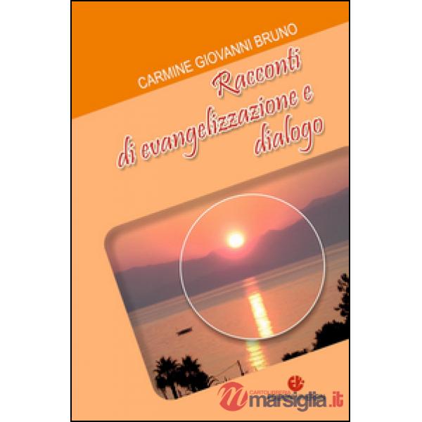 Racconti di evangelizzazione e dialogo