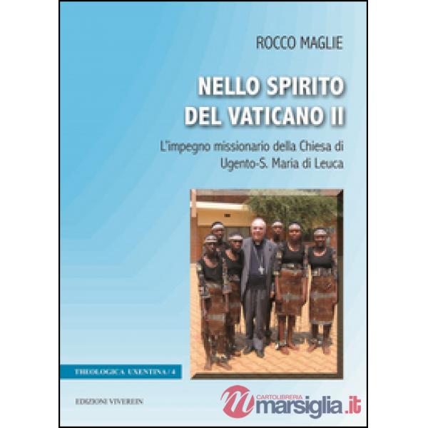 Nello Spirito del Vaticano II. L'impegno missionario della Chiesa di Ugento-S. Maria di Leuca