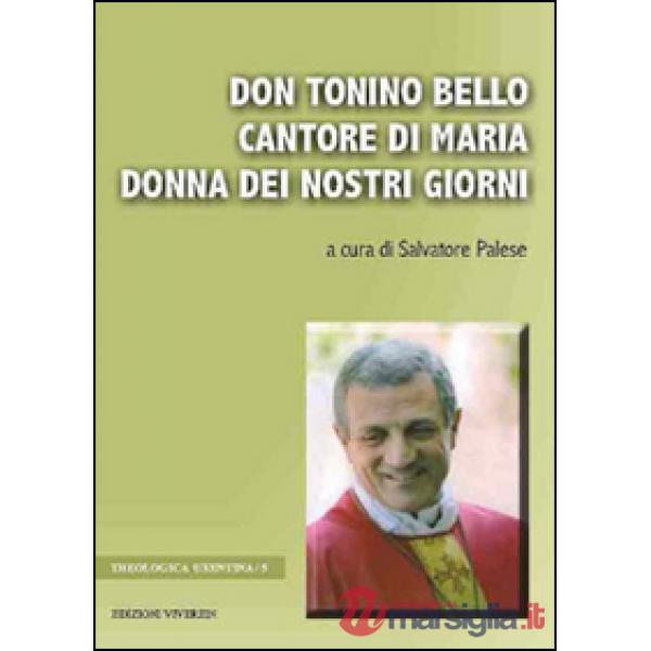 Don Tonino Bello cantore di Maria donna dei nostri giorni
