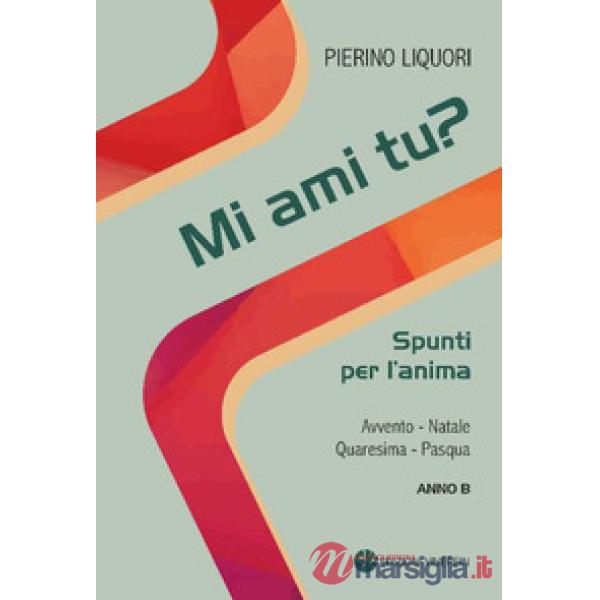 Mi ami tu? Spunti per l'anima
