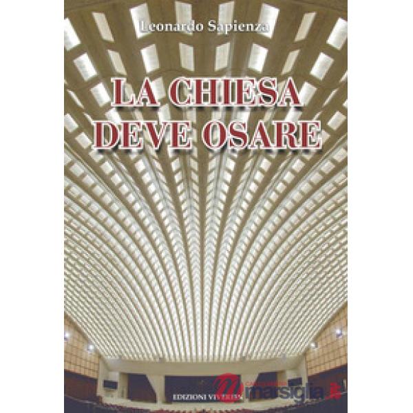 Chiesa deve osare (La)