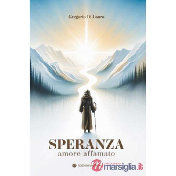 Speranza. Amore affamato