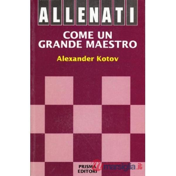 Allenati come un grande maestro