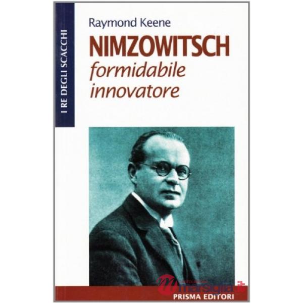 Nimzowitsch. Formidabile innovatore