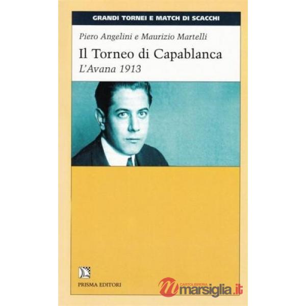 Torneo di Capablanca. L'Avana 1913 (Il)