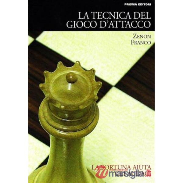 Tecnica del gioco d'attacco (La)