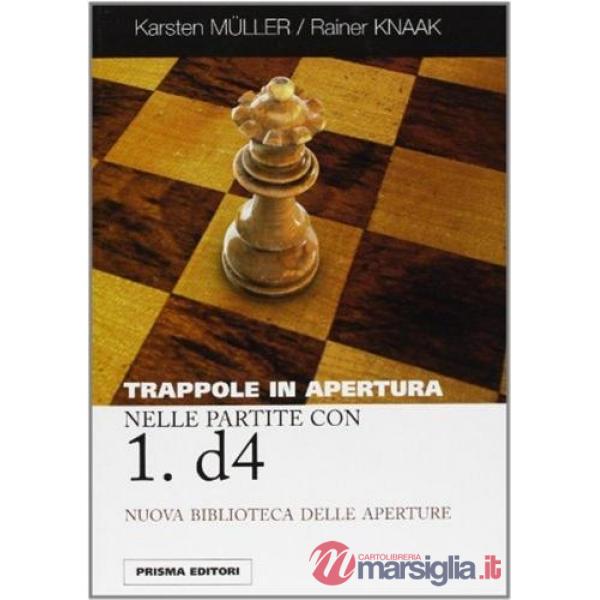 Trappole in apertura nelle partite con 1.D4