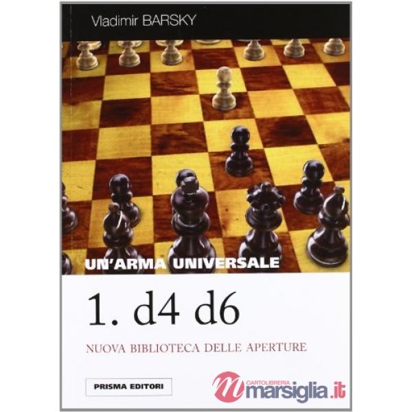 Arma universale: 1.d4 d6 (Un')