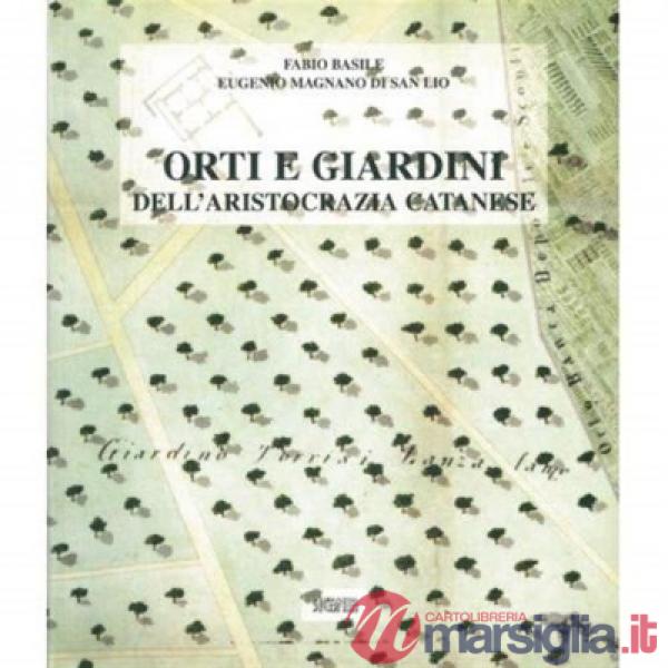 Orti e giardini dell'aristocrazia catanese