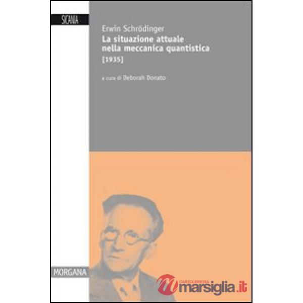 Situazione attuale nella meccanica quantistica (1935) (La)