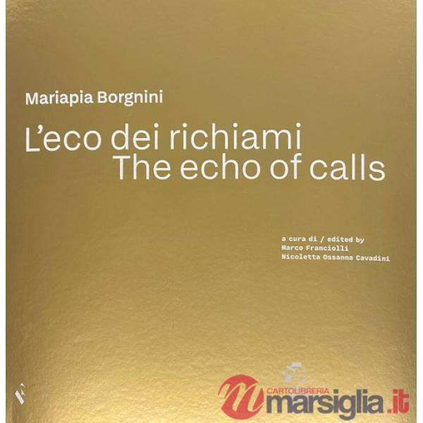 Eco dei richiami-The echo of calls (L')