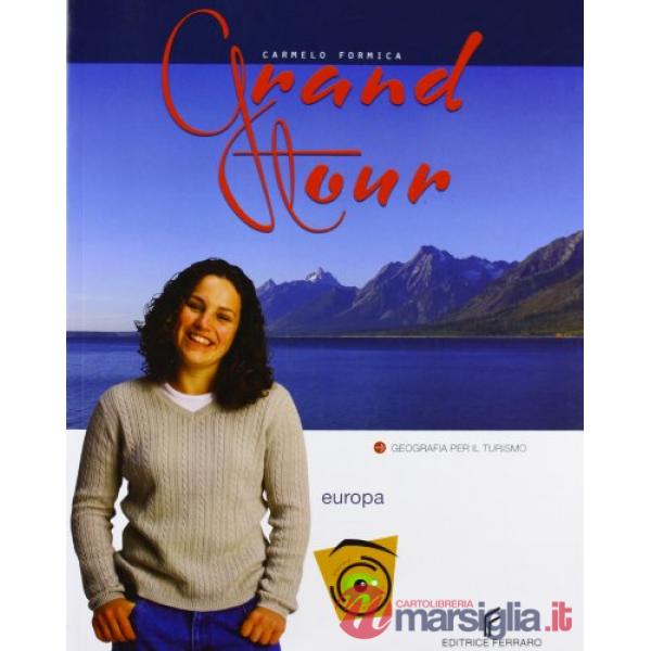 GRAND TOUR EUROPA