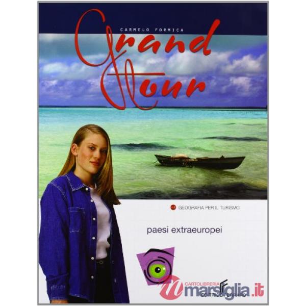 GRAND TOUR PAESI EXTRAEUROPEI