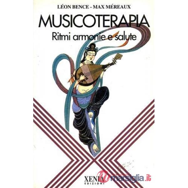 Musicoterapia. Ritmi armonie e salute