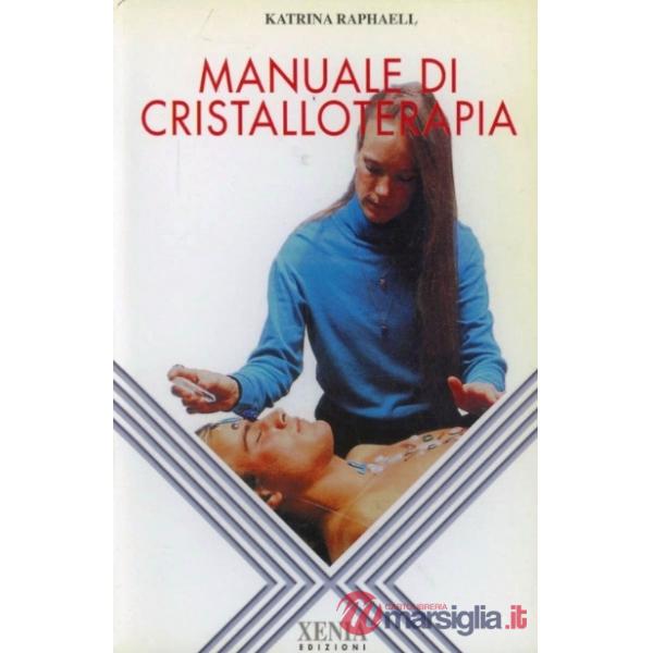 Manuale di cristalloterapia