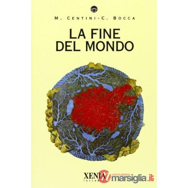Fine del mondo (La)