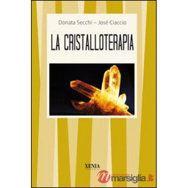 Cristalloterapia (La)